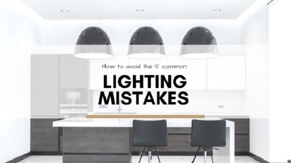 How to Avoid Lighting Mistakes