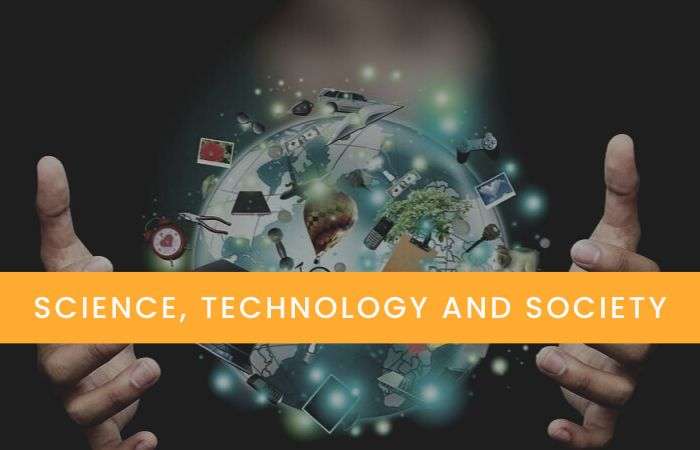 Science Technology and Society